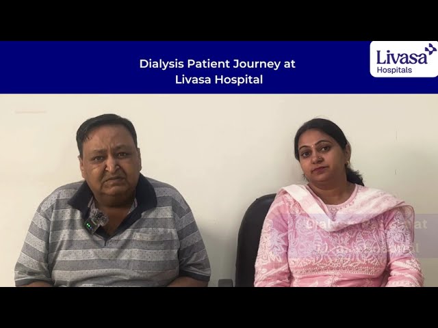 Mr. Rohit Singla’s Dialysis Journey | Expert Care by Dr. Raka Kaushal | Livasa Hospital, Mohali